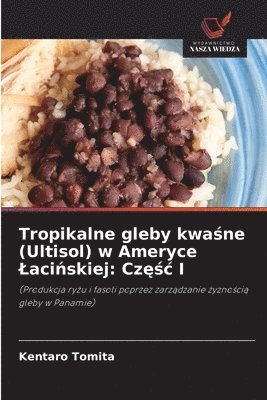 Tropikalne gleby kwaśne (Ultisol) w Ameryce Lacińskiej