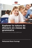 bokomslag Explorer la nature du discours en classe de grammaire