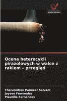 bokomslag Ocena heterocykli pirazolowych w walce z rakiem - przegl¿d
