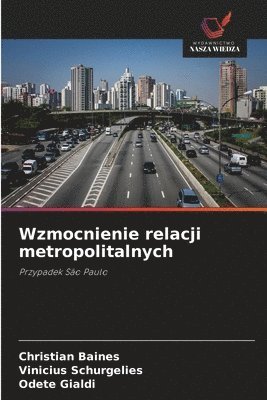 bokomslag Wzmocnienie relacji metropolitalnych