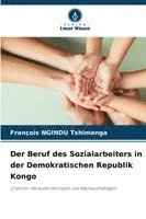 bokomslag Der Beruf des Sozialarbeiters in der Demokratischen Republik Kongo
