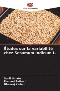 bokomslag Études sur la variabilité chez Sesamum indicum L.