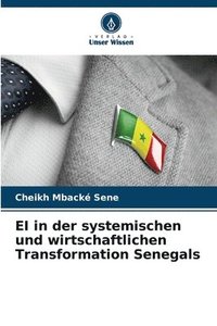 bokomslag EI in der systemischen und wirtschaftlichen Transformation Senegals