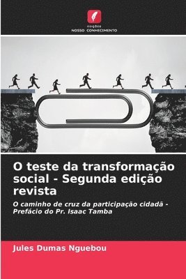 bokomslag O teste da transformação social - Segunda edição revista
