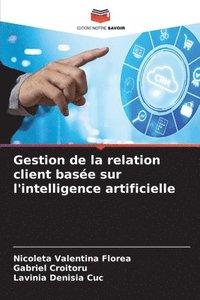 bokomslag Gestion de la relation client basée sur l'intelligence artificielle