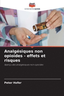 bokomslag Analgésiques non opioïdes - effets et risques