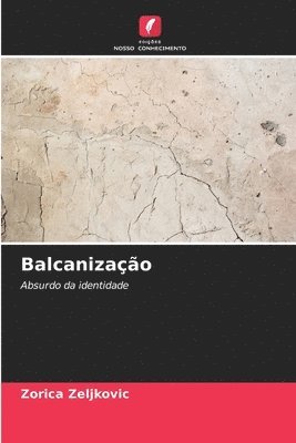bokomslag Balcanização