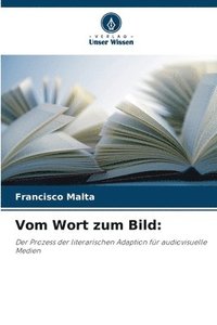 bokomslag Vom Wort zum Bild