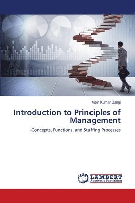 Vipin Kumar Dangi - Introduction to Principles of Management, Häftad