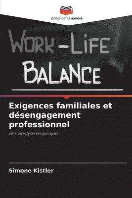 bokomslag Exigences familiales et désengagement professionnel