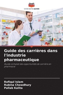 bokomslag Guide des carrières dans l'industrie pharmaceutique