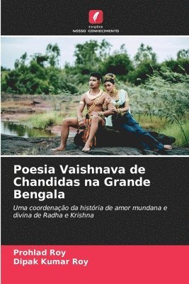 Prohlad Roy, Dipak Kumar Roy - Poesia Vaishnava de Chandidas na Grande Bengala, Häftad