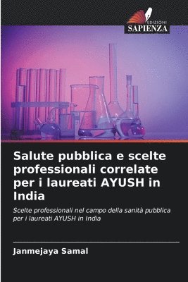 bokomslag Salute pubblica e scelte professionali correlate per i laureati AYUSH in India