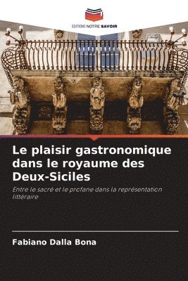 plaisir gastronomique dans le royaume des Deux-Siciles