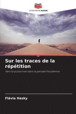 Flávia Hasky - Sur les traces de la répétition, Häftad