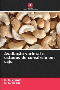 bokomslag Avaliação varietal e estudos de consórcio em caju