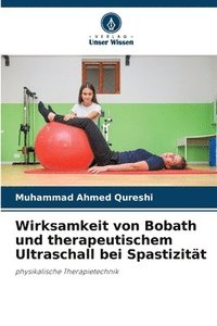 bokomslag Wirksamkeit von Bobath und therapeutischem Ultraschall bei Spastizität