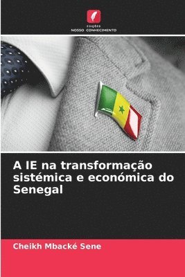 Cheikh Mbacké Sene, Cheikh Mbacké - A IE na transformação sistémica e económica do Senegal, Häftad