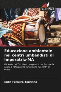 bokomslag Educazione ambientale nei centri umbandisti di Imperatriz-MA