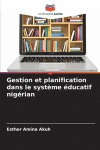 bokomslag Gestion et planification dans le système éducatif nigérian
