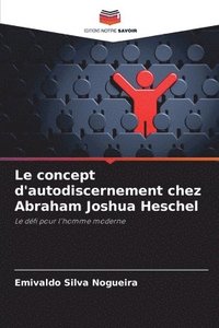 bokomslag concept d'autodiscernement chez Abraham Joshua Heschel