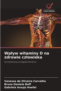 bokomslag Wplyw witaminy D na zdrowie czlowieka