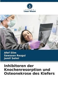 bokomslag Inhibitoren der Knochenresorption und Osteonekrose des Kiefers