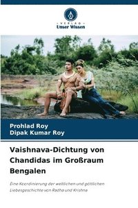 bokomslag Vaishnava-Dichtung von Chandidas im Großraum Bengalen
