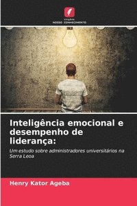 bokomslag Inteligência emocional e desempenho de liderança: