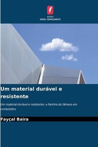 bokomslag Um material durável e resistente