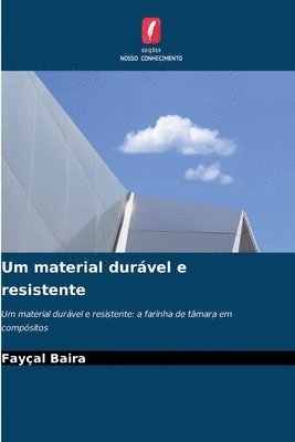 bokomslag Um material durável e resistente
