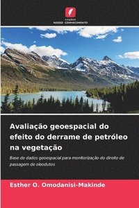 bokomslag Avaliação geoespacial do efeito do derrame de petróleo na vegetação