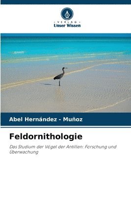 bokomslag Feldornithologie