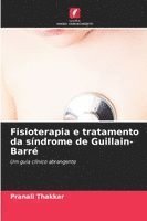 bokomslag Fisioterapia e tratamento da síndrome de Guillain-Barré