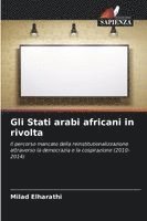 bokomslag Gli Stati arabi africani in rivolta