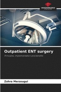 bokomslag Outpatient ENT surgery