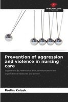 bokomslag Prevention of aggression and violence in nursing care
