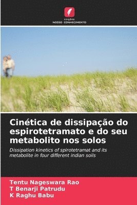Cinética de dissipação do espirotetramato e do seu metabolito nos solos