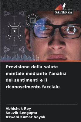 Previsione della salute mentale mediante l'analisi dei sentimenti e il riconoscimento facciale