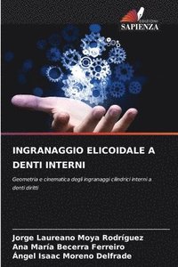 bokomslag Ingranaggio Elicoidale a Denti Interni