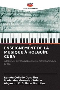 bokomslag Enseignement de la Musique À Holguín, Cuba