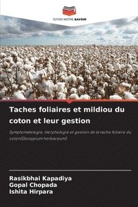 bokomslag Taches foliaires et mildiou du coton et leur gestion