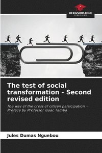 bokomslag test of social transformation - Second revised edition