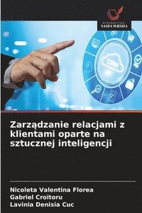 bokomslag Zarz?dzanie relacjami z klientami oparte na sztucznej inteligencji