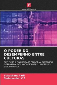 bokomslag O Poder Do Desempenho Entre Culturas