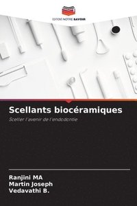 bokomslag Scellants biocéramiques