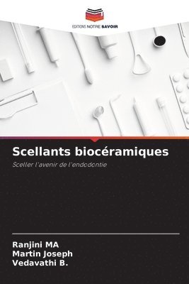 bokomslag Scellants biocéramiques