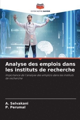 bokomslag Analyse des emplois dans les instituts de recherche