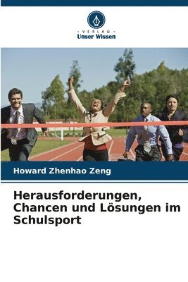 bokomslag Herausforderungen, Chancen und Lösungen im Schulsport