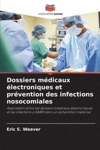 bokomslag Dossiers médicaux électroniques et prévention des infections nosocomiales